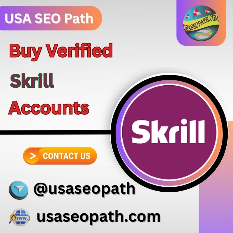 Buy Verified Skrill Accounts